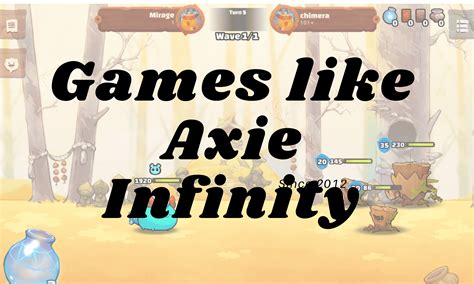 Top 10 Games Like Axie Infinity 2025 .